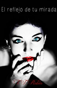 Baixar El reflejo de tu mirada (Spanish Edition) pdf, epub, eBook