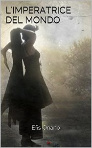 Baixar L’imperatrice del mondo (Italian Edition) pdf, epub, eBook