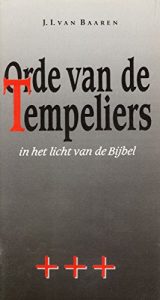 Baixar De orde van de tempeliers in het licht van de Bijbel (Dutch Edition) pdf, epub, eBook