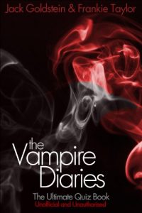 Baixar The Vampire Diaries – The Ultimate Quiz Book (English Edition) pdf, epub, eBook