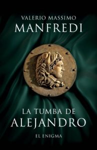 Baixar La tumba de Alejandro: El enigma pdf, epub, eBook