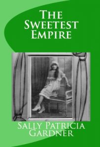 Baixar The Sweetest Empire (English Edition) pdf, epub, eBook