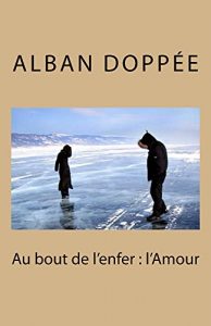 Baixar Au bout de l’enfer : l’Amour (French Edition) pdf, epub, eBook