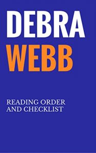 Baixar DEBRA WEBB: READING ORDER AND CHECKLIST (English Edition) pdf, epub, eBook