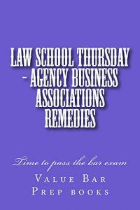 Baixar Law School Thursday – Agency Business Associations Remedies (English Edition) pdf, epub, eBook