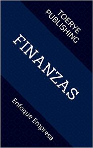 Baixar Finanzas: Enfoque Empresa (Spanish Edition) pdf, epub, eBook