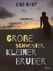 Baixar grosse schwester, kleiner bruder pdf, epub, eBook