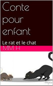 Baixar Conte pour enfant: Le rat et le chat (French Edition) pdf, epub, eBook