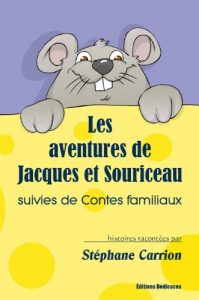 Baixar Les aventures de Jacques et Souriceau, suivies de Contes familiaux (French Edition) pdf, epub, eBook