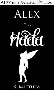 Baixar Alex y el Hada (Spanish Edition) pdf, epub, eBook