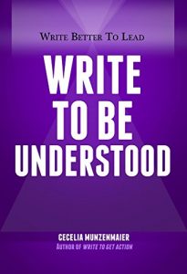 Baixar Write to Be Understood (Write Better to Lead Book 1) (English Edition) pdf, epub, eBook