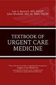 Baixar Textbook of Urgent Care Medicine (Urgent Care Education 1) (English Edition) pdf, epub, eBook