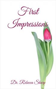 Baixar First Impressions (Passion and Perseverance Book 1) (English Edition) pdf, epub, eBook