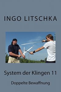 Baixar System der Klingen 11: doppelte Bewaffnung (German Edition) pdf, epub, eBook