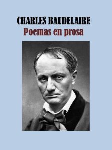 Baixar POEMAS EN PROSA – CHARLES BAUDELAIRE (Spanish Edition) pdf, epub, eBook
