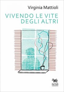 Baixar Vivendo le vite degli altri pdf, epub, eBook