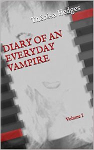 Baixar Diary Of An Everyday Vampire: Volume I (English Edition) pdf, epub, eBook