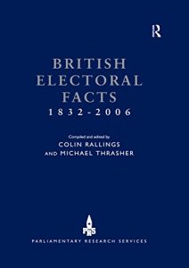 Baixar British Electoral Facts 1832-2006 pdf, epub, eBook