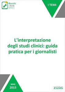 Baixar L’interpretazione degli studi clinici: guida pratica per i giornalisti pdf, epub, eBook