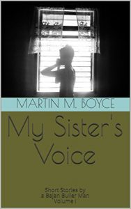 Baixar My Sister’s Voice: Short Stories by a Bajan Buller Man (Volume I) (English Edition) pdf, epub, eBook