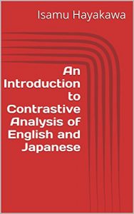 Baixar An Introduction to Contrastive Analysis of English and Japanese (English Edition) pdf, epub, eBook