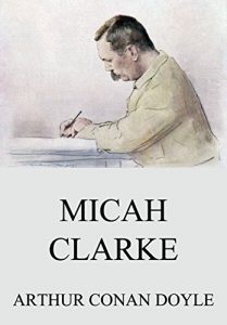 Baixar Micah Clarke (German Edition) pdf, epub, eBook