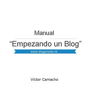 Baixar Manual Empezando un Blog (Spanish Edition) pdf, epub, eBook