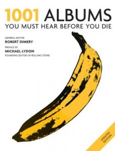 Baixar 1001 Albums You Must Hear Before You Die: You Must Hear Before You Die (English Edition) pdf, epub, eBook