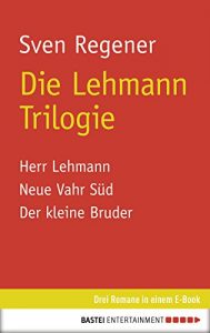 Baixar Die Lehmann Trilogie: Drei Romane in einem E-Book (German Edition) pdf, epub, eBook