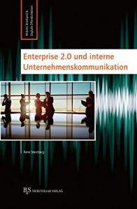Baixar Enterprise 2.0 und interne Unternehmenskommunikation (German Edition) pdf, epub, eBook