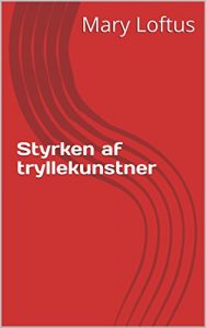 Baixar Styrken af tryllekunstner (Danish Edition) pdf, epub, eBook