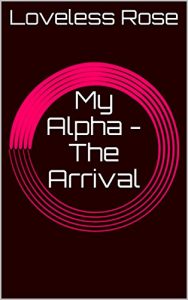 Baixar My Alpha – The Arrival (English Edition) pdf, epub, eBook