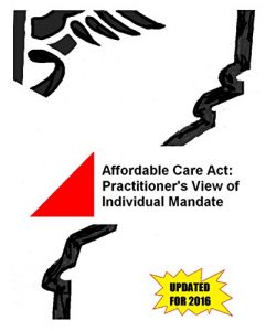 Baixar Affordable Care Act: Practitioner’s View of Individual Mandate (English Edition) pdf, epub, eBook