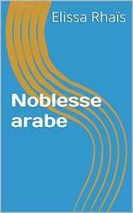 Baixar Noblesse arabe (French Edition) pdf, epub, eBook