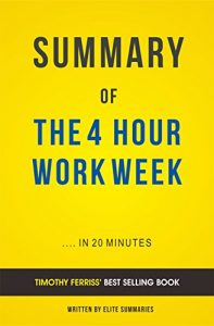 Baixar Summary of The 4-Hour Work Week: By Timothy Ferriss | Includes Analysis (English Edition) pdf, epub, eBook