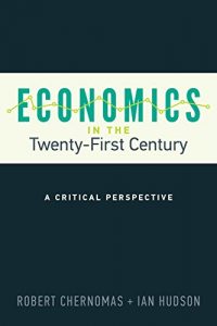 Baixar Economics in the Twenty-First Century: A Critical Perspective (UTP Insights) pdf, epub, eBook