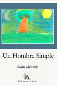 Baixar Un Hombre Simple (Spanish Edition) pdf, epub, eBook