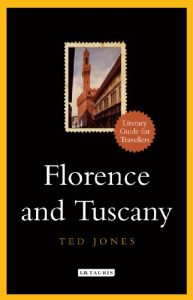 Baixar Florence and Tuscany: A Literary Guide for Travellers (The I.B.Tauris Literary Guides for Travellers) pdf, epub, eBook