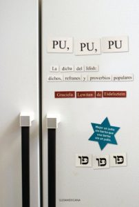 Baixar Pu, pu, pu. La dicha del Idish: Dichos, refranes y proverbios populares pdf, epub, eBook