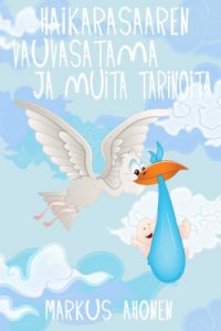 Baixar Haikarasaaren vauvasatama ja muita tarinoita (Finnish Edition) pdf, epub, eBook
