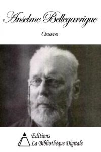 Baixar Oeuvres de Anselme Bellegarrigue (French Edition) pdf, epub, eBook