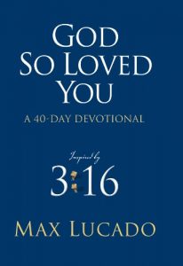 Baixar God So Loved You: A 40 Day Devotional pdf, epub, eBook