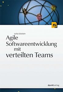 Baixar Agile Softwareentwicklung mit verteilten Teams (German Edition) pdf, epub, eBook