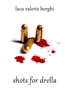 Baixar Shots for drella pdf, epub, eBook