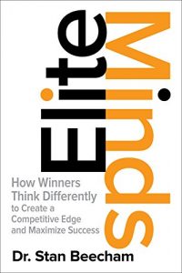 Baixar Elite Minds: How Winners Think Differently to Create a Competitive Edge and Maximize Success: How Winners Think Differently to Create a Competitive Edge and Maximize Success pdf, epub, eBook