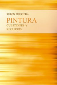 Baixar Pintura, cuestiones y recursos (Spanish Edition) pdf, epub, eBook