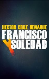 Baixar Francisco y Soledad (Spanish Edition) pdf, epub, eBook