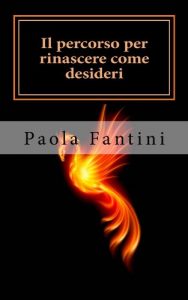 Baixar Il percorso per rinascere come desideri (Italian Edition) pdf, epub, eBook