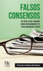 Baixar Falsos Consensos: No todo lo que sabemos sobre medioambiente es necesariamente cierto (Spanish Edition) pdf, epub, eBook