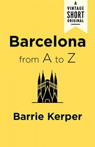 Baixar Barcelona from A to Z (A Vintage  Short Original) pdf, epub, eBook
